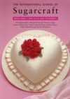 Image for The international school of sugarcraftBook 3: New skills and techniques