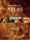 Image for Historical atlas  : a comprehensive history of the world