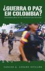 Image for Guerra O Paz En Colombia? : Cincuenta Anos de un Conflicto Sin Solucion