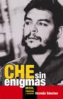 Image for Che Sin Enigmas