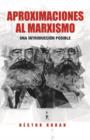 Image for Aproximaciones Al Marxismo : Una Introduccion Posible