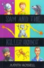 Image for Sam and the Killer Robot