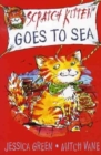 Image for Scratch Kitten Goes to Sea
