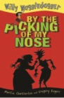 Image for By the picking of my nose