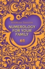 Image for Numerology For Your Family
