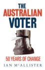 Image for The Australian voter  : 50 years of change