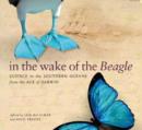 Image for In the Wake of the Beagle : Science in the Southern Oceans from the Age of Darwin