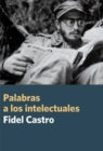 Image for Palabras A Los Intelectuales