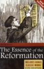 Image for The Essence of the Reformation