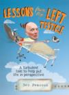 Image for Lessons from My Left Testicle : A Turbulent Tale to Help Put Life in Perspective