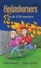 Image for Hedgeburners : An A-Z PI mystery