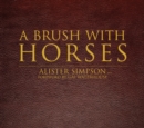 Image for A Brush with Horses