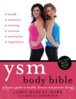 Image for YSM body bible  : a mum&#39;s guide to health, fitness and positive living