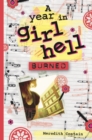 Image for A Year in Girl Hell : Burned