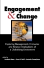 Image for Engagement &amp; Change: Exploring Management, Economic and Finance Implications of a Globalising Environment