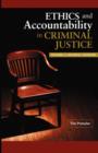 Image for Ethics and Accountability in Criminal Justice : Towards a Universal Standard
