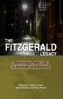 Image for Fitzgerald Legacy: Reforming Public Life in Australia and Beyond
