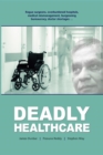 Image for Deadly Healthcare