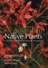 Image for Australian Native Plants : Cultivation, Use in Landscaping and Propagation