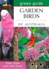 Image for Green Guide Garden Birds of Australia : Green Guide