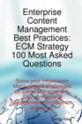 Image for Enterprise Content Management Best Practices : Ecm Strategy 100 Most Asked Questions - Solve Your Information Management Challenges on Email Management