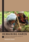 Image for Remaining Karen : A Study of Cultural Reproduction and the Maintenance of Identity