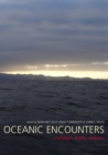 Image for Oceanic Encounters : Exchange, Desire, Violence