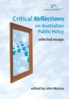 Image for Critical Reflections on Australian Public Policy