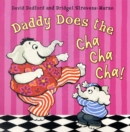 Image for Daddy does the cha cha cha!