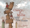 Image for Clancy &amp; Millie and the very fine house