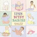 Image for Itsy-bitsy babies