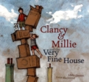 Image for Clancy &amp; Millie and the very fine house