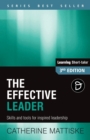 Image for The Effective Leader : Skills and Tools for Inspired Leadership
