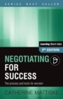 Image for Negotiating for Success : The process and tools for win/win