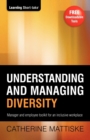Image for Understanding and Managing Diversity : Manager &amp; employee toolkit for an inclusive workplace