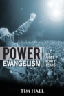 Image for Power Evangelism : Part One: My First Forty Years