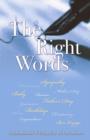 Image for The right words  : inspirational writing for all occasions