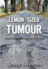 Image for Lemon-Sized Tumour