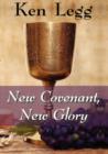 Image for New Covenant, New Glory