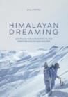 Image for Himalayan Dreaming : Australian Mountaineering in the Great Ranges of Asia 1922-1990 (revised edition)