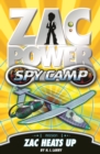 Image for Zac Power Spy Camp : Zac Heats Up