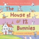 Image for The House of 12 Bunnies