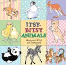 Image for Itsy bitsy animals