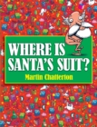 Image for Where Is Santa&#39;s Suit? : Little Hare Books