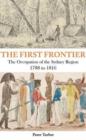 Image for The First Frontier : The Occupation of the Sydney Region 1788-1816