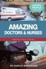 Image for Amazing Doctors and Nurses