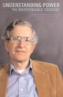 Image for Understanding Power: the indispensable Chomsky