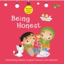 Image for Being Honest : Good Manners and Character