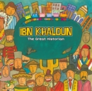 Image for Ibn Khaldun : The Great Historian