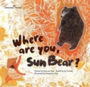 Image for Where are you, Sun Bear?
